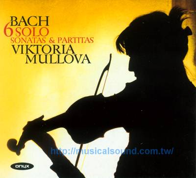穆洛娃演奏巴哈：無伴奏小提琴奏鳴曲與組曲全集BWV1001-1006--樂音唱片行
